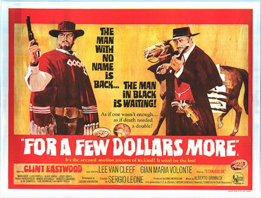 For a Few Dollars More