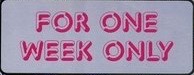 For One Week Only (1)